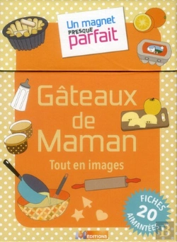 Bertrand.pt - Un Magnet Presque Parfait ; Gateaux De Maman
