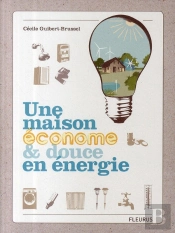 Un Maison Économe & Douce En Énergie