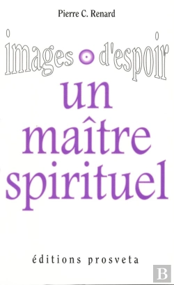 Bertrand.pt - Un Maître Spirituel : Images D'Espoir