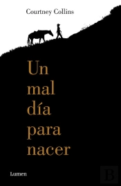 Un Mal Día Para Nacer