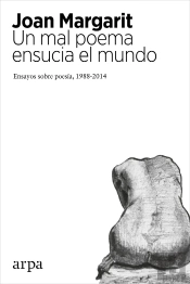 Un Mal Poema Ensucia El Mundo