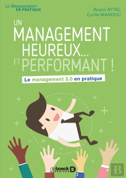 Bertrand.pt - Un Management Heureux... Et Performant ! Le Management 3.0 En Pratique
