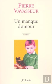 Un Manque D'Amour