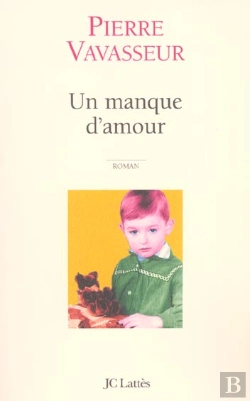 Bertrand.pt - Un Manque D'Amour