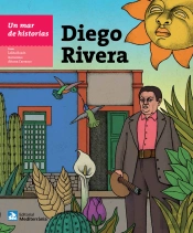 Un Mar De Historias: Diego Rivera