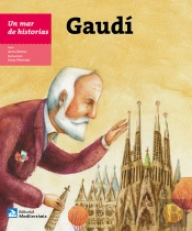 Un Mar De Historias: Gaudí