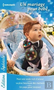 Un Mariage Pour Bebe