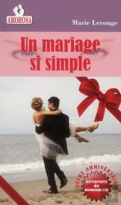 Un Mariage Si Simple