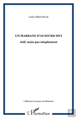 Bertrand.pt - Un Marrane D'Aujourd'Hui ; Juif, Mais Pas Simplement