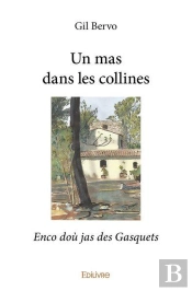 Un Mas Dans Les Collines - Enco Dou Jas Des Gasquets
