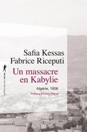 Un Massacre En Kabylie : Algérie, 1956