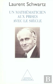 Un Mathématicien Aux Prises Avec Le Siècle