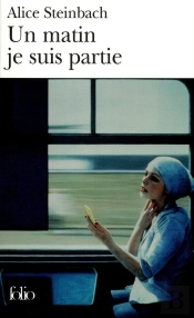 Un Matin Je Suis Partie
