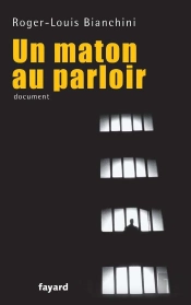 Un Maton Au Parloir
