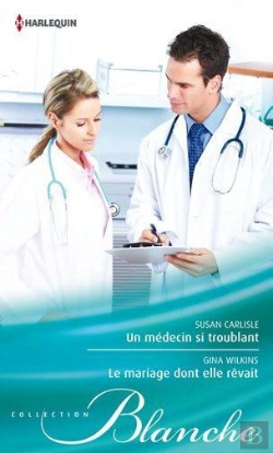 Bertrand.pt - Un Medecin Si Troublant - Le Mariage Dont Elle Revait