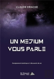 Un Médium Vous Parle