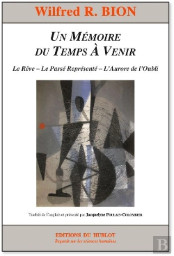 Bertrand.pt - un mémoire du temps à venir ; le rêve ; le passé représenté ; l'aurore de l'oubli