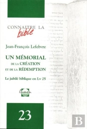 Un Mémorial De La Création Et De La Rédemption