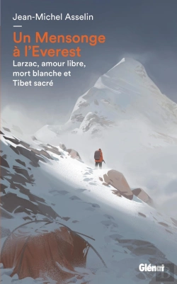 Bertrand.pt - Un Mensonge À L'Everest : Du Larzac Au Tibet
