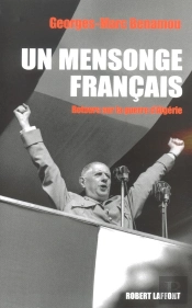 Un Mensonge Français ; Retours Sur La Guerre D'Algérie