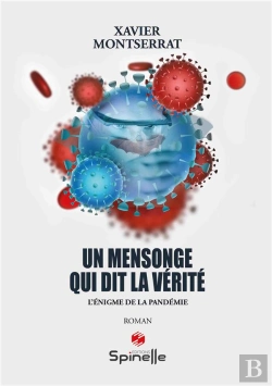 Bertrand.pt - Un Mensonge Qui Dit La Vérité