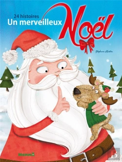 Bertrand.pt - Un Merveilleux Noel 24 Histoires (Pere Noel Avec Peluche)
