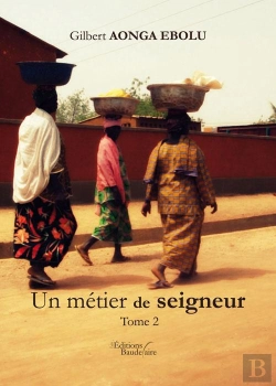 Bertrand.pt - Un Métier De Seigneur T.2
