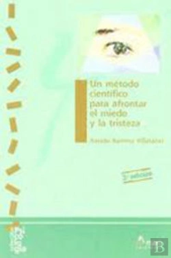 Bertrand.pt - Un Método Científico Para Afrontar El Miedo Y La Tristeza
