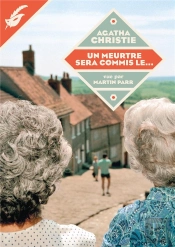 Un Meurtre Sera Commis Le...