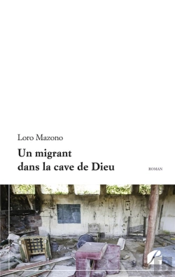 Bertrand.pt - Un Migrant Dans La Cave De Dieu