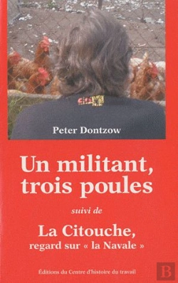 Bertrand.pt - Un Militant, Trois Poules ; La Citouche
