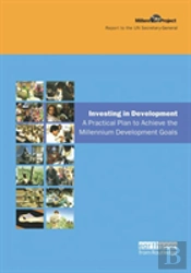 Un Millennium Development Library: Investing In Development