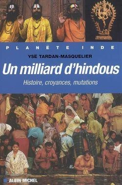 Bertrand.pt - Un Milliard D'Hindous : Histoire, Croyances, Mutations