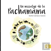 Un Missatge De La Pachamama