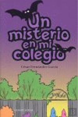 Bertrand.pt - Un Misterio En Mi Colegio