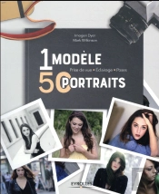 Un Modele  50 Portraits - Prise De Vue - Eclairage - Poses