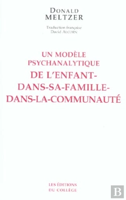 Bertrand.pt - Un Modèle Psychanalytique De L'Enfant-Dans-Sa-Famille-Dans-La-Communauté