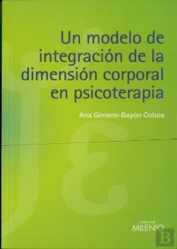 Bertrand.pt - Un Modelo De Integración De La Dimensión Corporal En Psicoterapia
