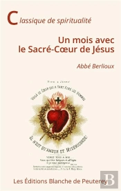 Un Mois Avec Le Sacre-Coeur De Jesus