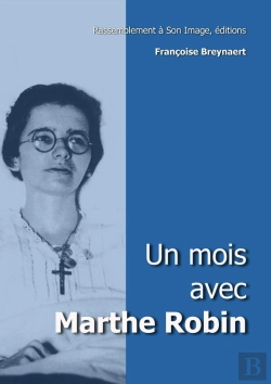 Bertrand.pt - Un Mois Avec Marthe Robin