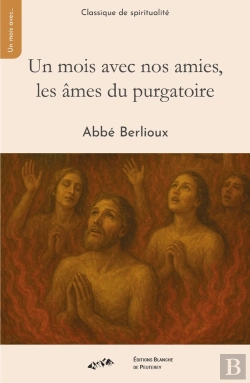 Bertrand.pt - Un Mois Avec Nos Amies, Les Âmes Du Purgatoire