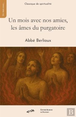 Bertrand.pt - Un Mois Avec Nos Amies, Les Âmes Du Purgatoire