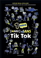 Un Mois Avec Ou Sans Tik Tok ?
