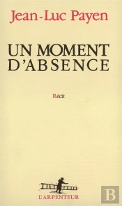 Un Moment D'Absence