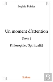 Un Moment D'Attention - Tome 1