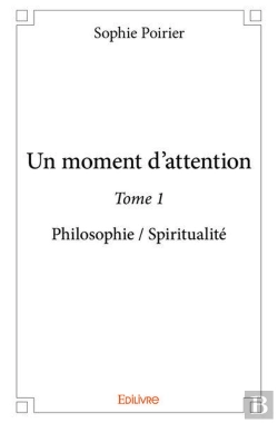 Bertrand.pt - Un Moment D'Attention - Tome 1