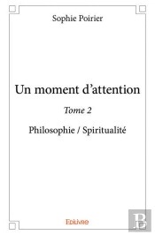 Un Moment D'Attention - Tome 2