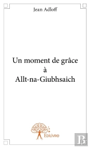 Un Moment De Grâce À Allt-Na-Giubhsaich