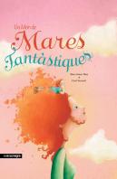 Un Mon De Mares Fantastiques 2ªEd