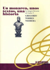 Un Monarca Unos Textos Una Historia